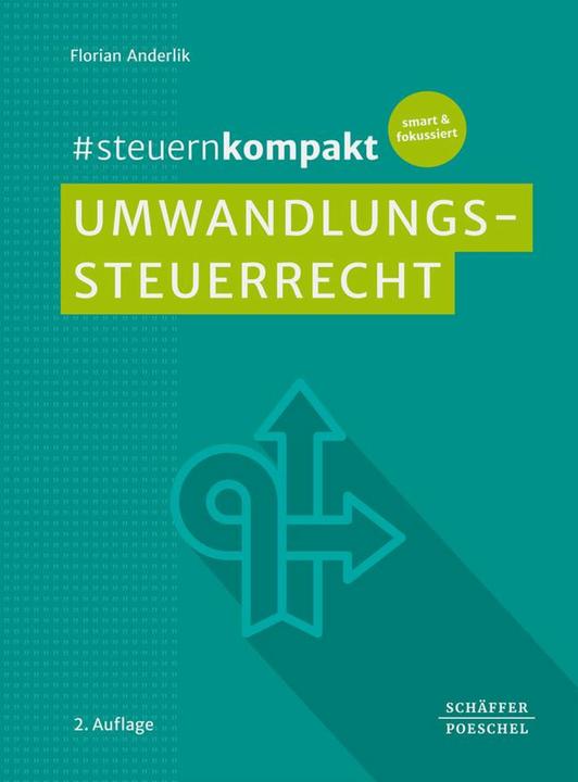 #steuernkompakt Umwandlungssteuerrecht (Deutsch, Florian Anderlik, 2025)
