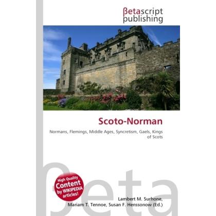 Scoto-Norman, Fachbücher von Susan F. Marseken, Lambert M. Surhone, Miriam T. Timpledon