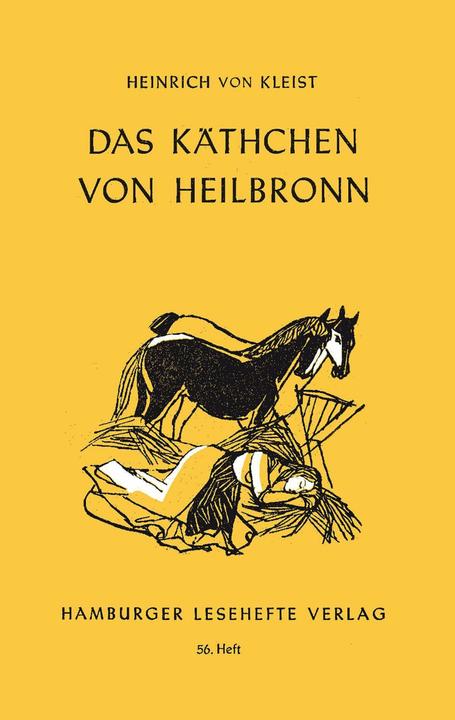 Produktbild Das Käthchen von Heilbronn oder die Feuerprobe (Deutsch, Heinrich von Kleist, 2010)