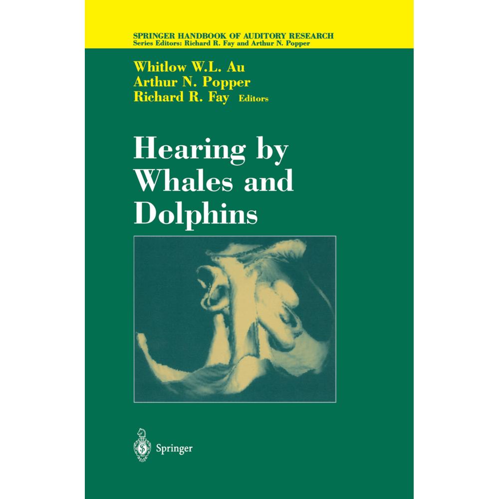 Hearing by Whales and Dolphins, Fachbücher von Richard R. Fay, Whitlow W. L. Au