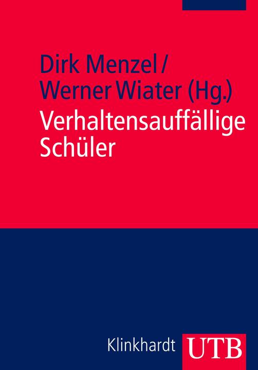 Produktbild Verhaltensauffällige Schüler (Deutsch, Dirk Menzel, Werner Wiater, 2009)
