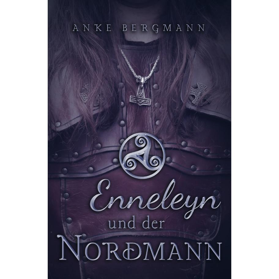 Enneleyn und der Nordmann, Belletristik von Anke Bergmann