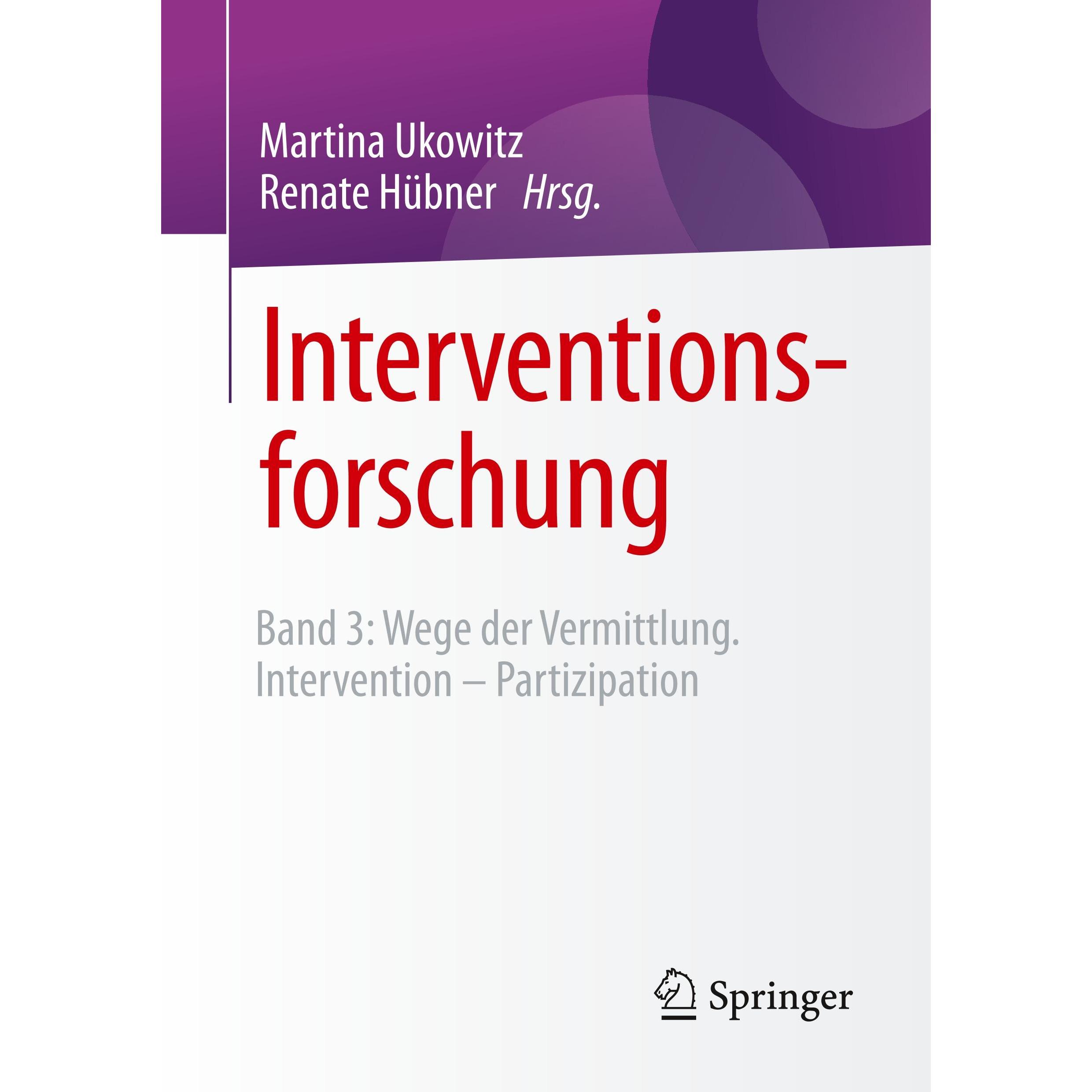 Interventionsforschung, Fachbücher von Renate, Martina Hbner, Ukowitz