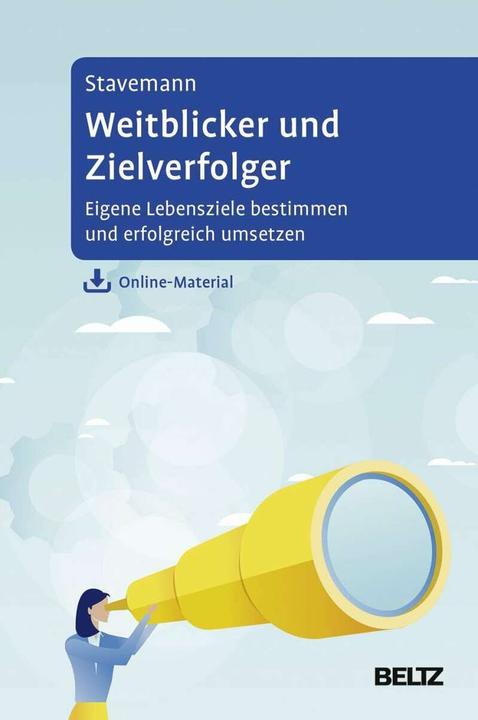 Produktbild Weitblicker und Zielverfolger (Deutsch, Harlich H. Stavemann, 2018)