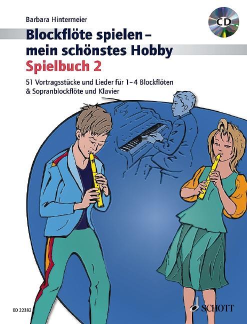 Produktbild Blockflöte spielen - mein schönstes Hobby (Deutsch, Hintermeier Barbara, 2018)