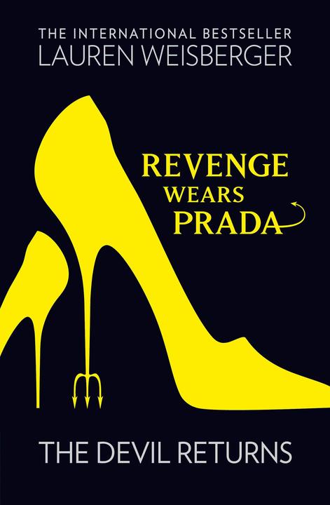 Produktbild Revenge Wears Prada: the Devil Returns (Englisch, Lauren Weisberger, 2013)
