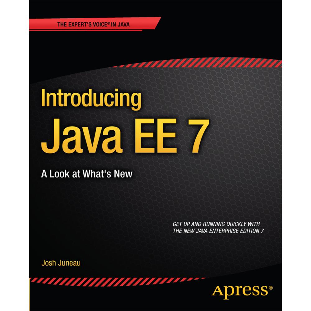 Introducing Java EE 7, Fachbücher von Josh Juneau