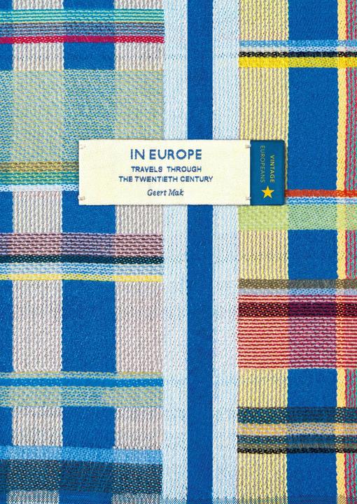 Produktbild In Europe (Vintage Classic Europeans Series) (Englisch, Geert Mak, 2018)