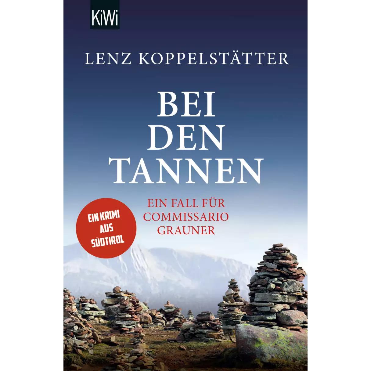 Bei den Tannen, Belletristik von Lenz Koppelstätter
