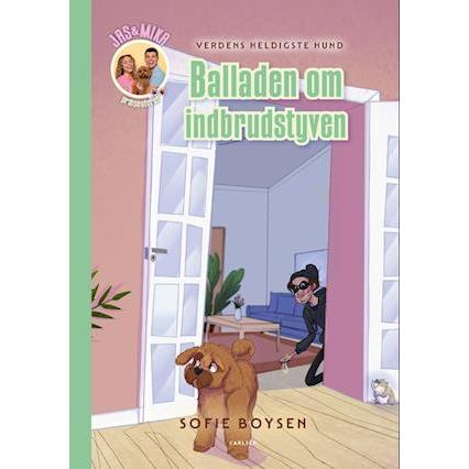 Carlsen Verdens heldigste hund - balladen om indbrudstyven