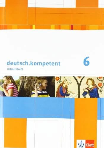 Actual product image deutsch.kompetent / Arbeitsheft mit Lösungen 6. Klasse (German, Ernst Klett Publishers, 2012)