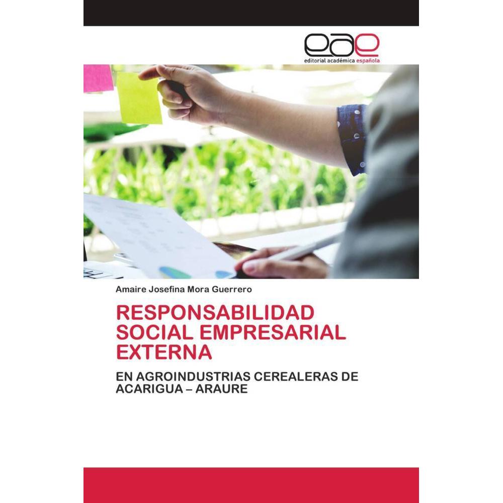 Responsabilidad Social Empresarial Externa, Fachbücher von Amaire Josefina Mora Guerrero