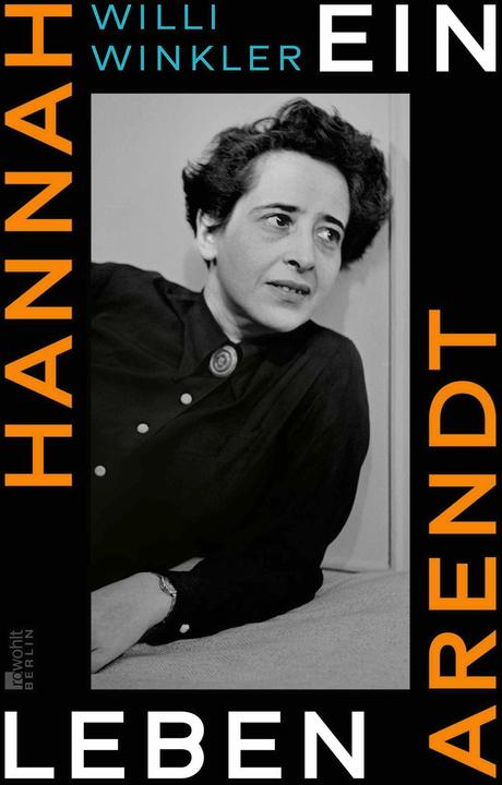 Hannah Arendt (German, Willi Winkler, 2025)