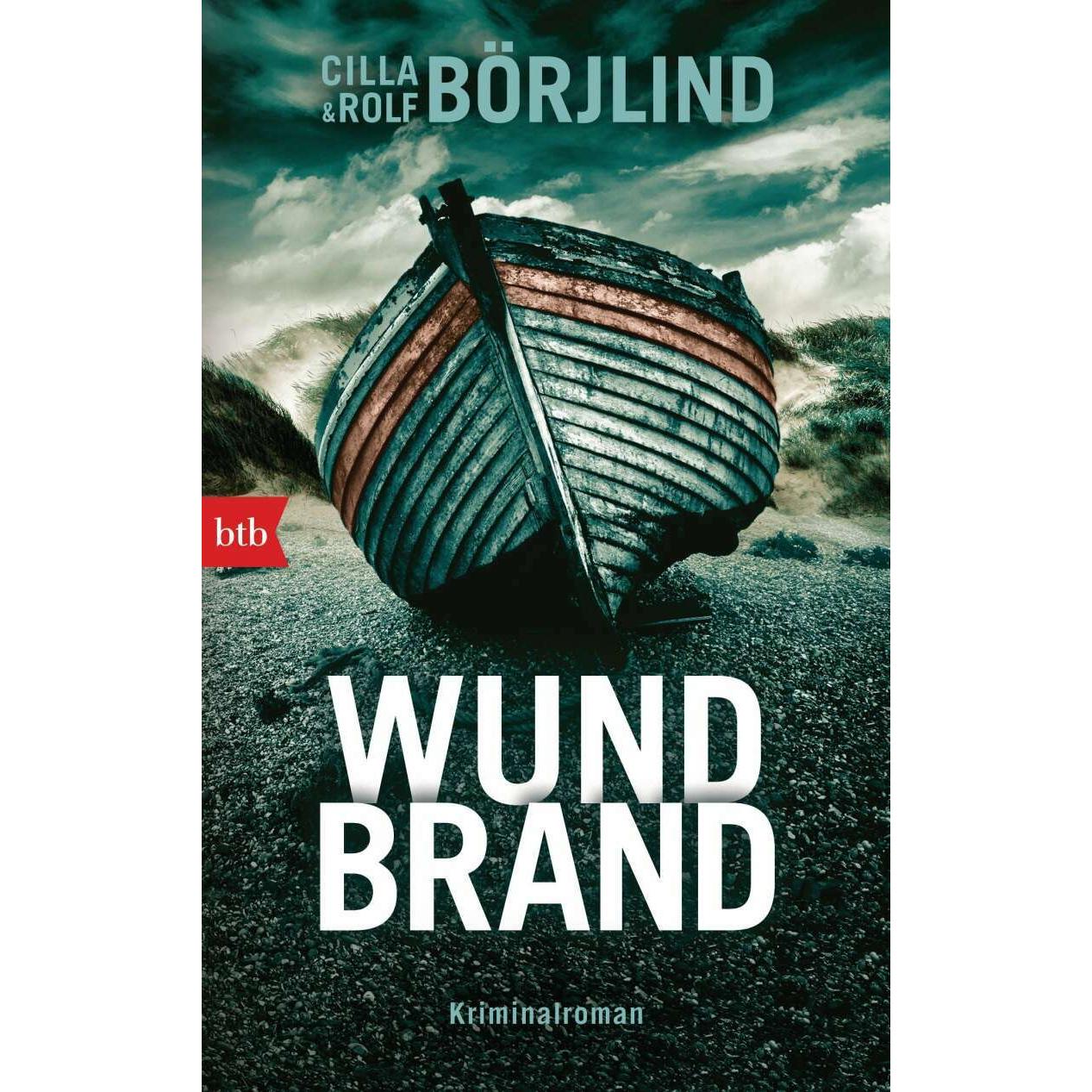 Wundbrand, Belletristik von Rolf Börjlind, Cilla Börjlind