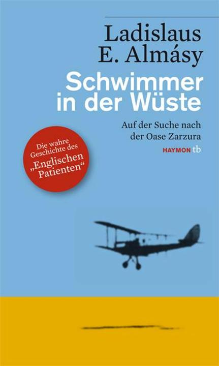 Produktbild Schwimmer in der Wüste (Deutsch, Ladislaus E. Almásy, 2012)