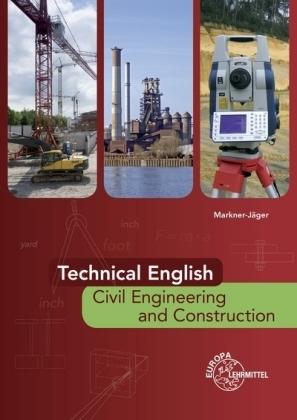 Actual product image Technical English - Civil Engineering and Construction (English, German, Brigitte Markner-Jäger, 2013)