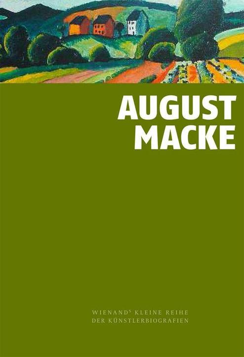 Produktbild August Macke (Deutsch, Ina Ewers-Schultz, 2015)