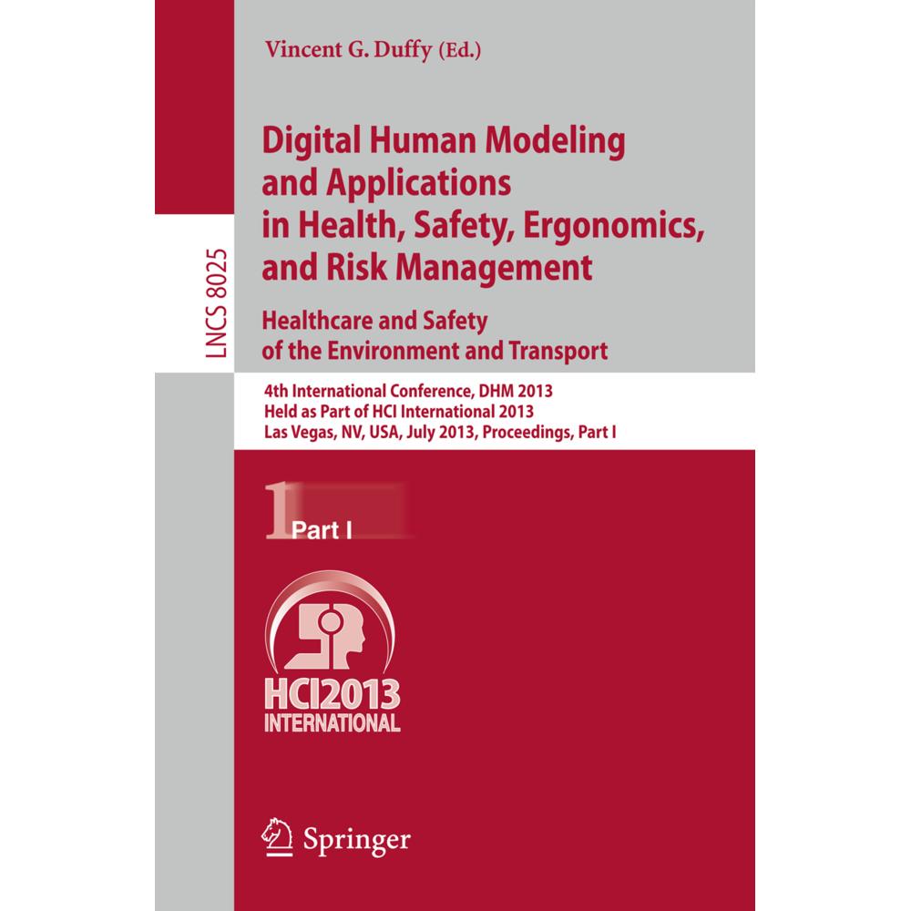 Digital Human Modeling and Applications in Health, Safety, Ergonomics and Risk Management. Healthcar, Fachbücher von Vin...