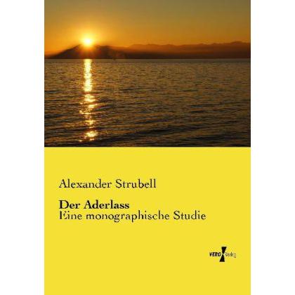 Der Aderlass, Fachbücher von Alexander Strubell