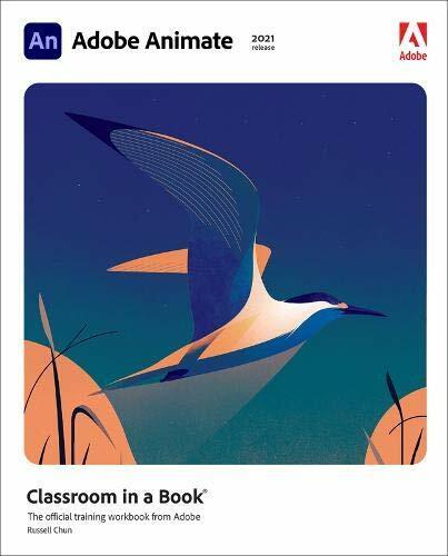 Produktbild Adobe Animate Classroom in a Book (2021 release) (Englisch, Russell Chun, 2021)