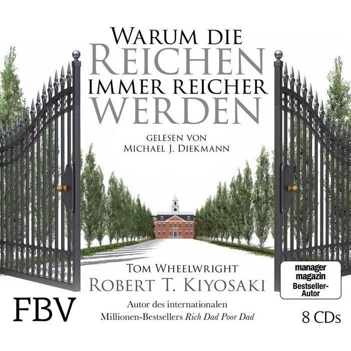 Warum die Reichen immer reicher werden, Sachbücher von Robert T. Kiyosaki, Tom Wheelwright