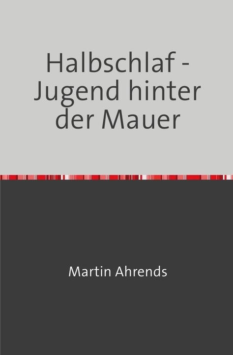 Produktbild Halbschlaf (Deutsch, Martin Ahrends, 2018)