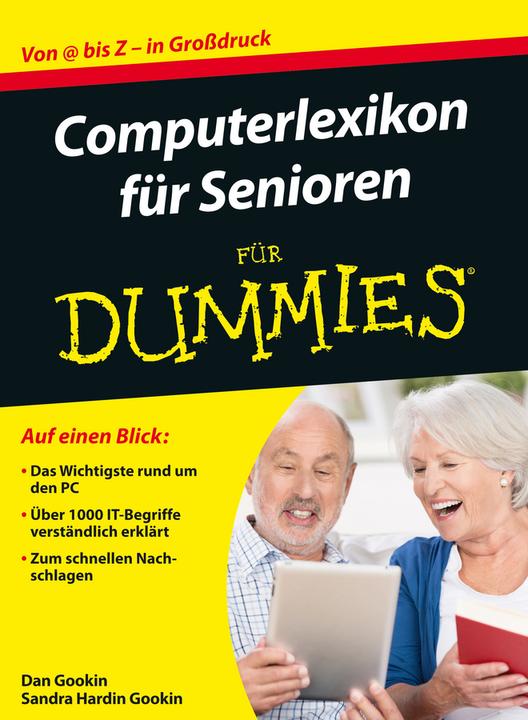 Produktbild Computerlexikon für Senioren für Dummies (Deutsch, Sandra Hardin Gookin, Dan Gookin, 2016)