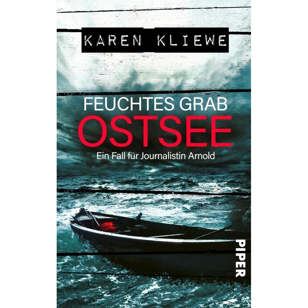 Feuchtes Grab: Ostsee, Belletristik von Karen Kliewe