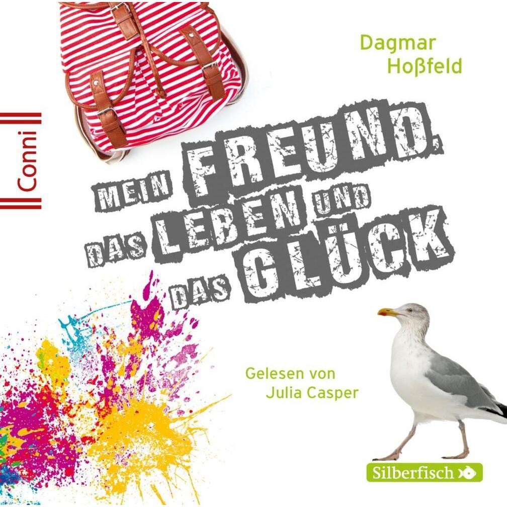 Mein Freund, das Leben und das Glück, Hörbücher von Dagmar Hossfeld