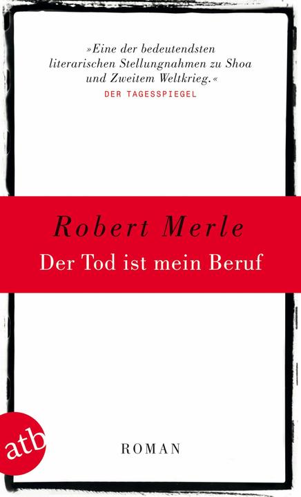 Produktbild Der Tod ist mein Beruf (Deutsch, Curt Noch, Robert Merle, 2011)