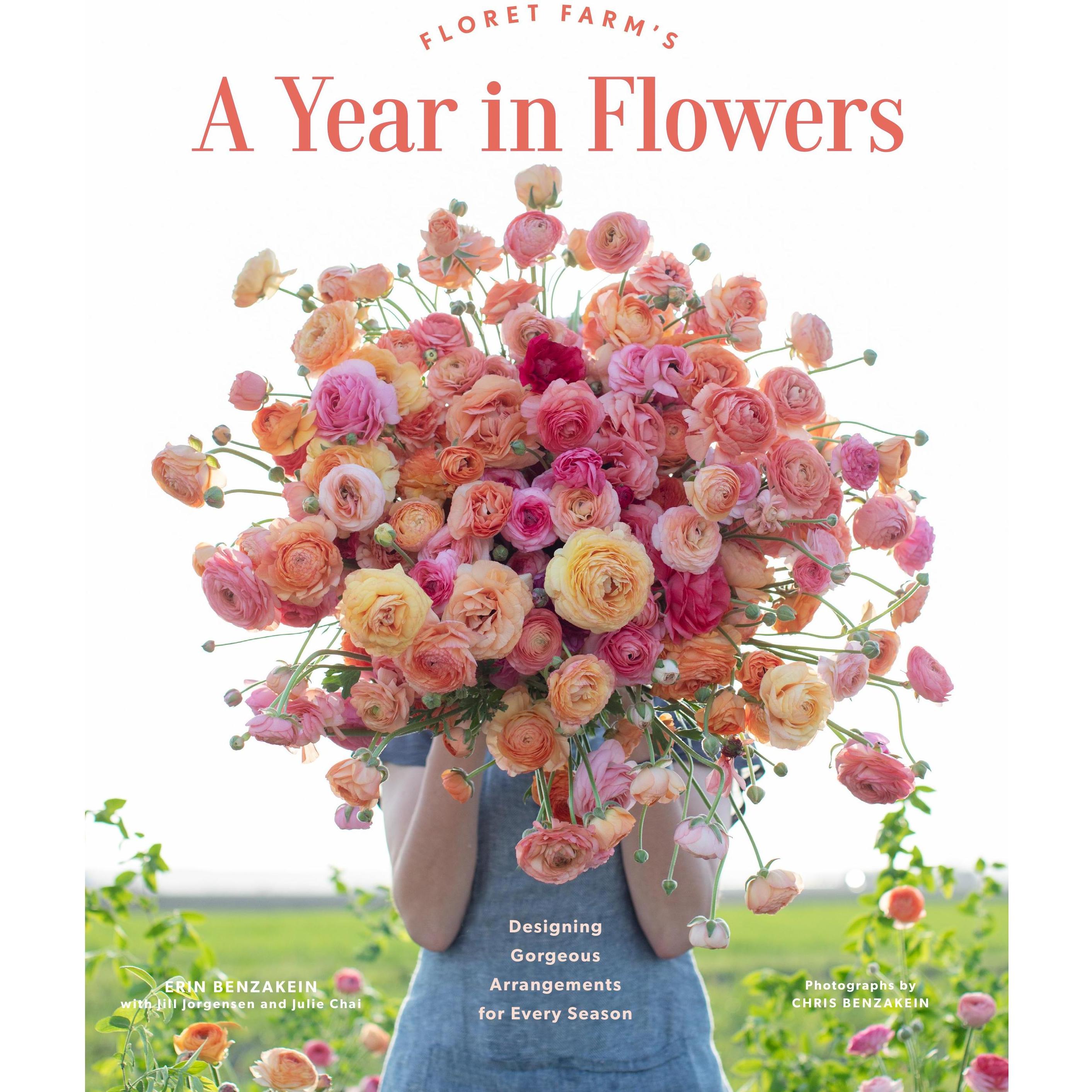 Floret Farm's A Year in Flowers, Sachbücher von Erin Benzakein