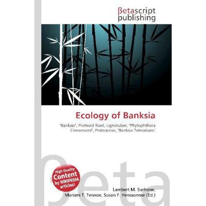 Ecology of Banksia, Fachbücher von Lambert M. Surhone, Miriam T. Timpledon, Susan F. Marseken