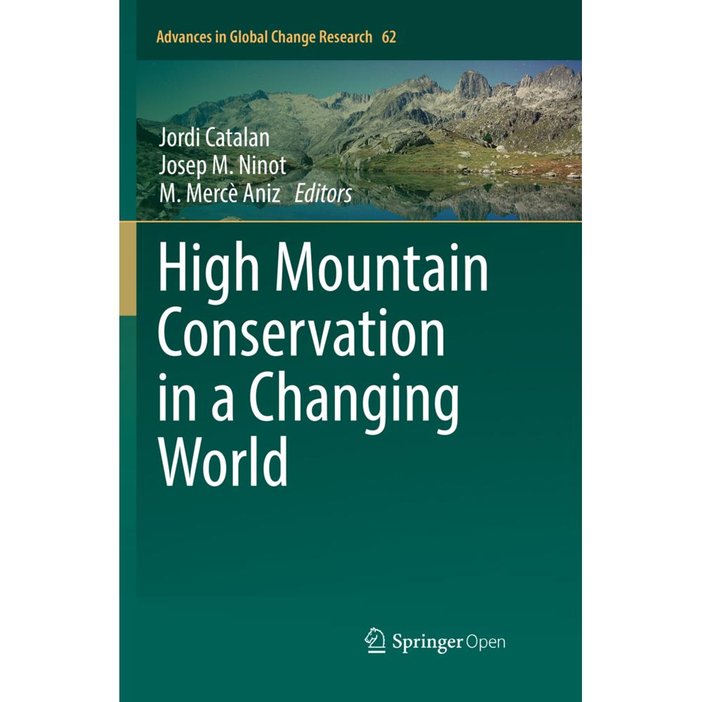 High Mountain Conservation in a Changing World, Fachbücher von Josep M Ninot, Jordi Catalan, M. Mercè Aniz