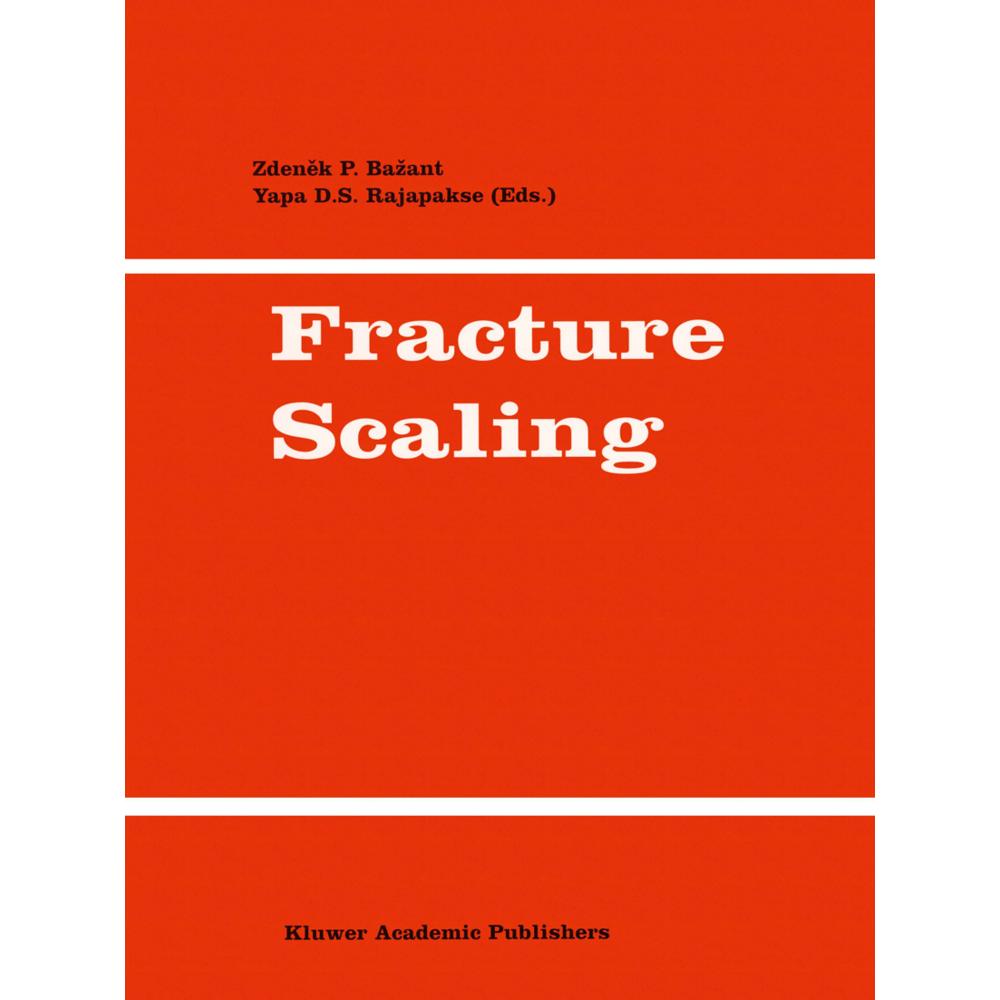Fracture Scaling, Fachbücher von Zdenek P. Bazant, Y. Rajapakse