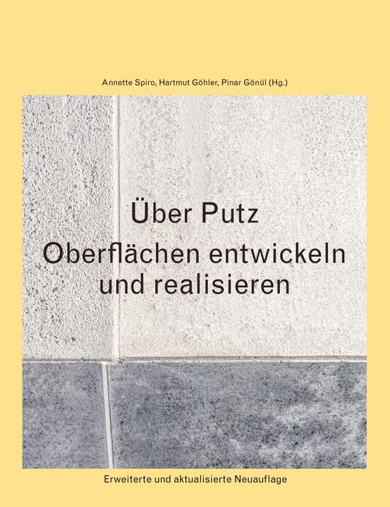 Über Putz (German, Annette Spiro, Hartmut Göhler, Pinar Gönül, 2021)