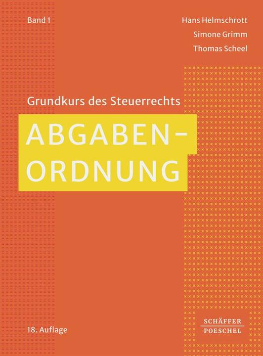 Abgabenordnung (Deutsch, Hans Helmschrott, Thomas Scheel, Simone Grimm, 2024)