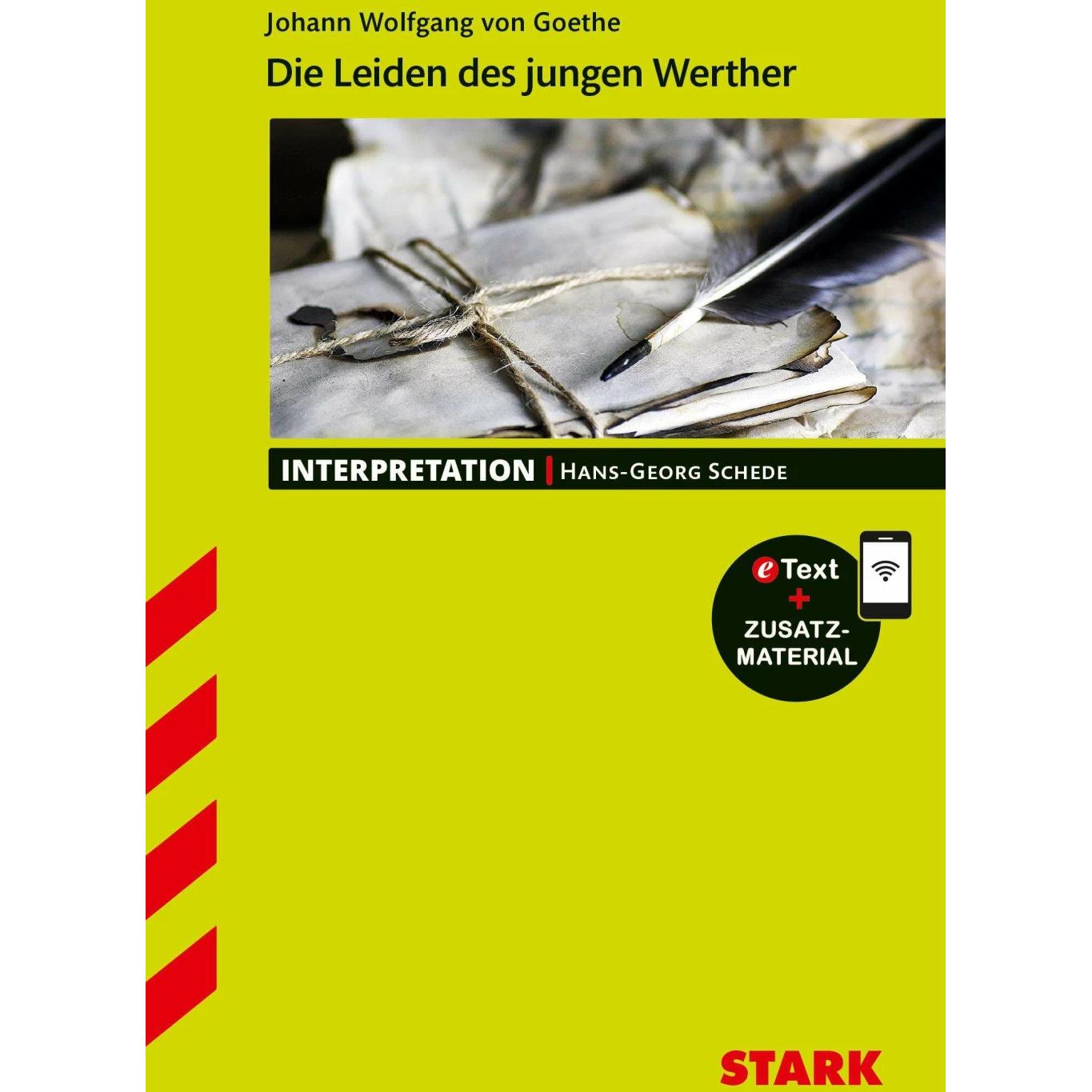 Interpretationen Deutsch - Goethe: Die Leiden des jungen Werther, Schulbücher von Hans-Georg Schede
