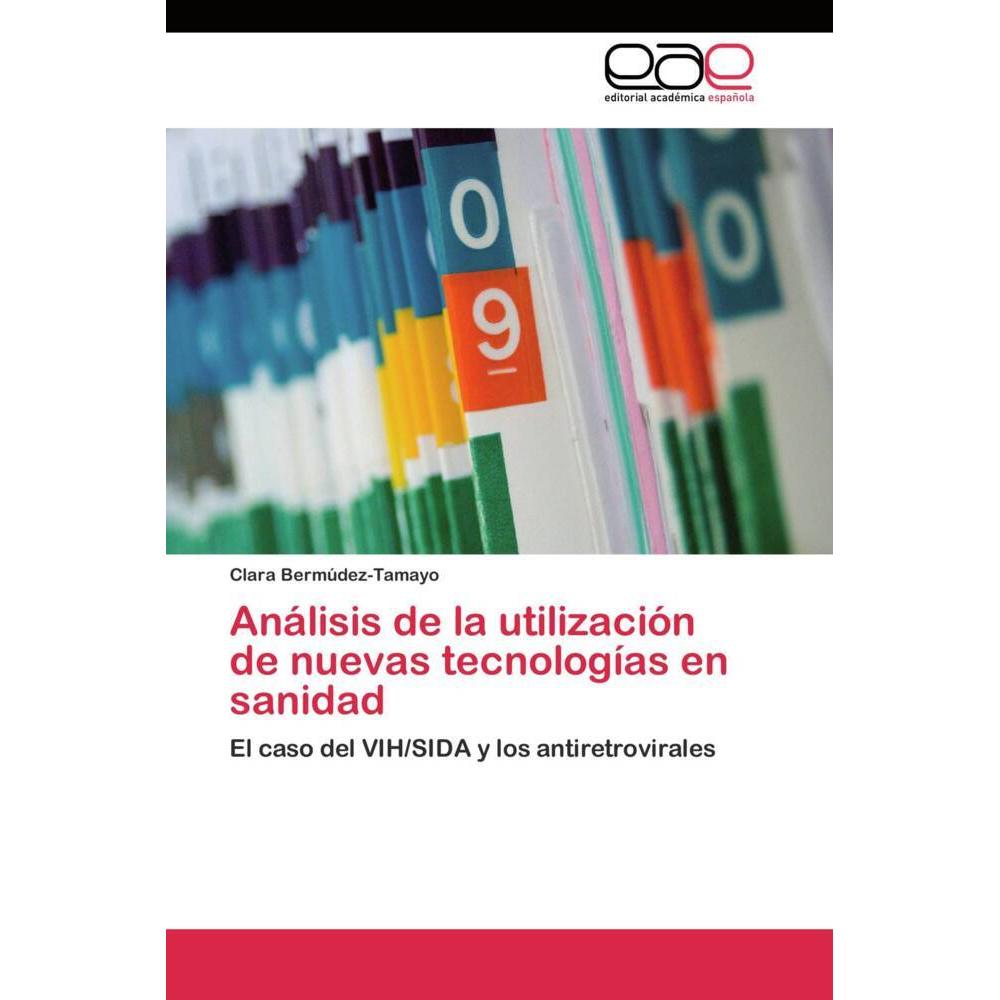 Análisis de la utilización de nuevas tecnologías en sanidad, Fachbücher