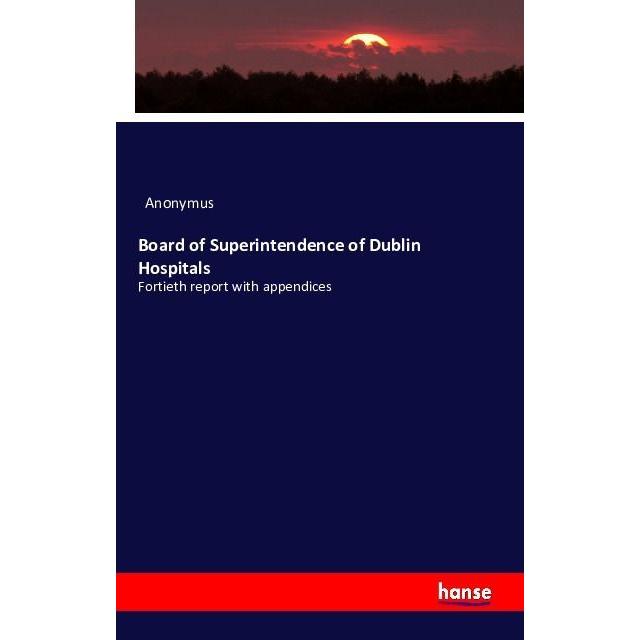Board of Superintendence of Dublin Hospitals, Fachbücher