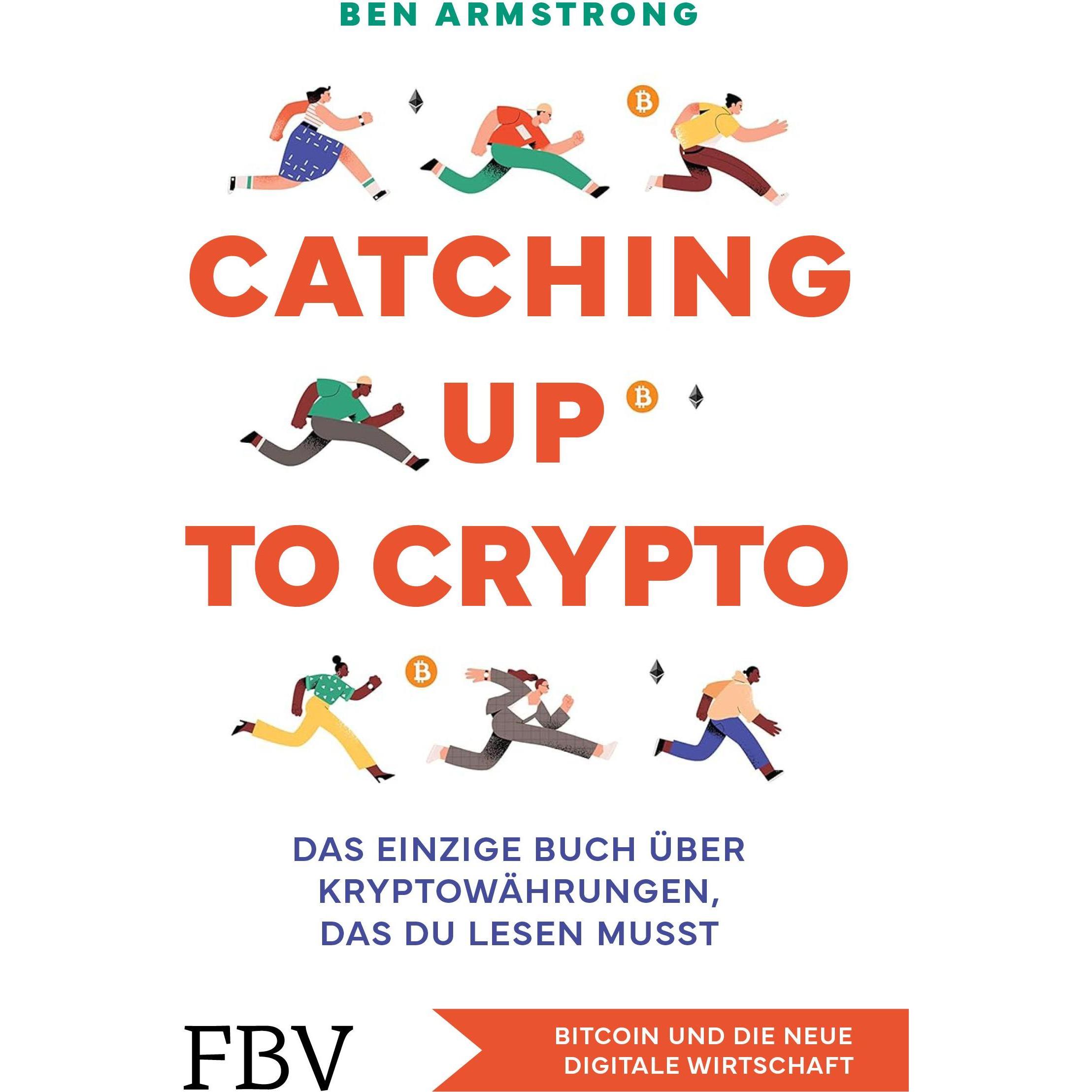 Catching up to Crypto, Sachbücher von Ben Armstrong
