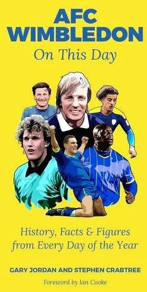 Produktbild Afc Wimbledon On This Day (Englisch, Gary Crabtree, Stephen, 2022)