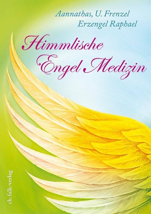 Produktbild Himmlische Engel-Medizin (Deutsch, Ursula Frenzel, 2015)