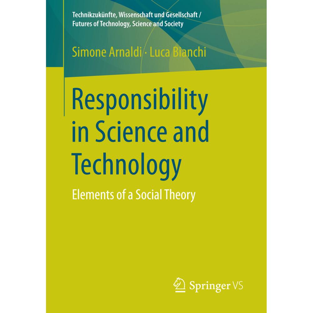 Responsibility in Science and Technology, Fachbücher von Luca Bianchi, Simone Arnaldi