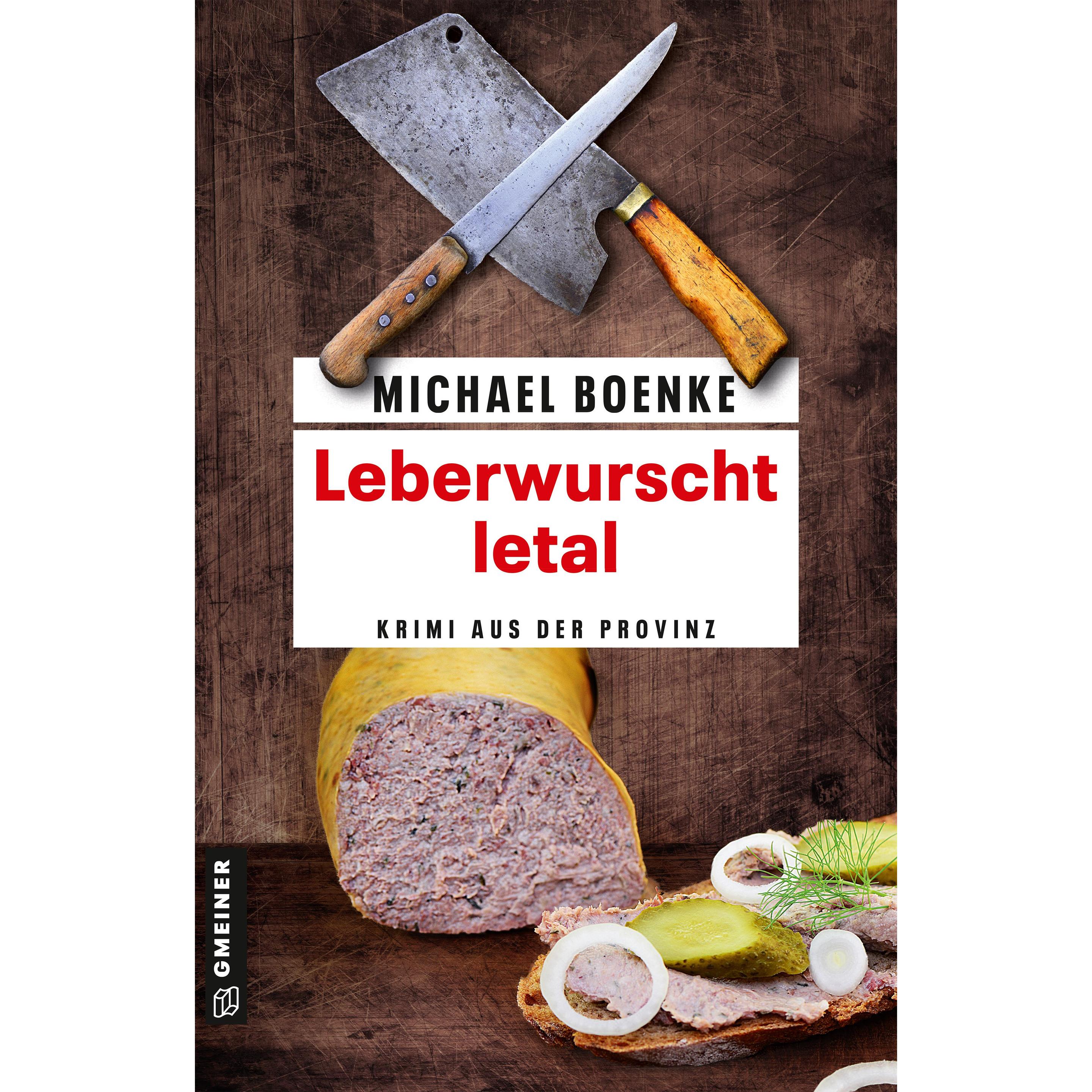 Boenke:Leberwurscht letal, Belletristik von Michael Boenke