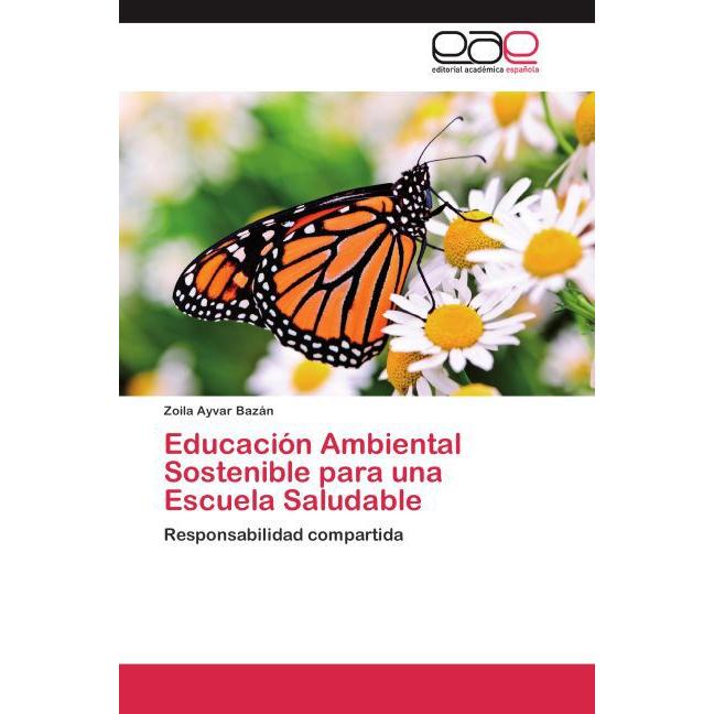 Educación Ambiental Sostenible para una escuela Saludable, Ratgeber