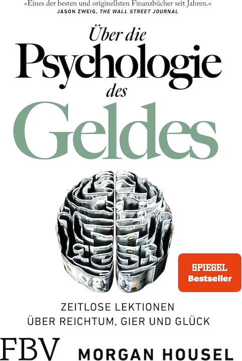 Über die Psychologie des Geldes (German, Morgan Housel, 2021)