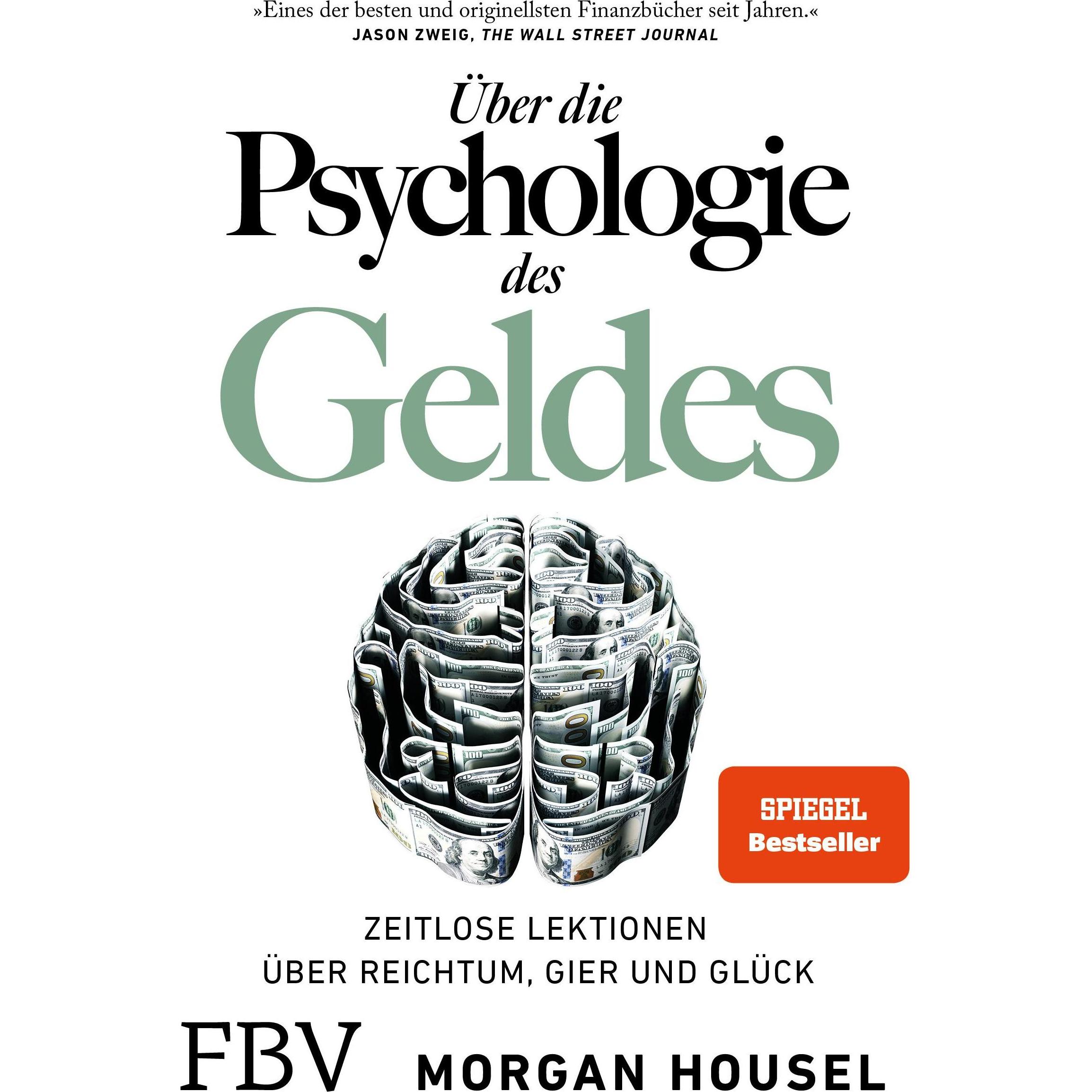 Über die Psychologie des Geldes, Sachbücher von Morgan Housel