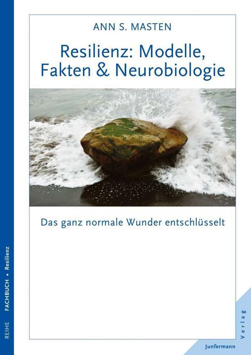 Produktbild Resilienz: Modelle, Fakten & Neurobiologie (Deutsch, Ann S. Masten, 2016)