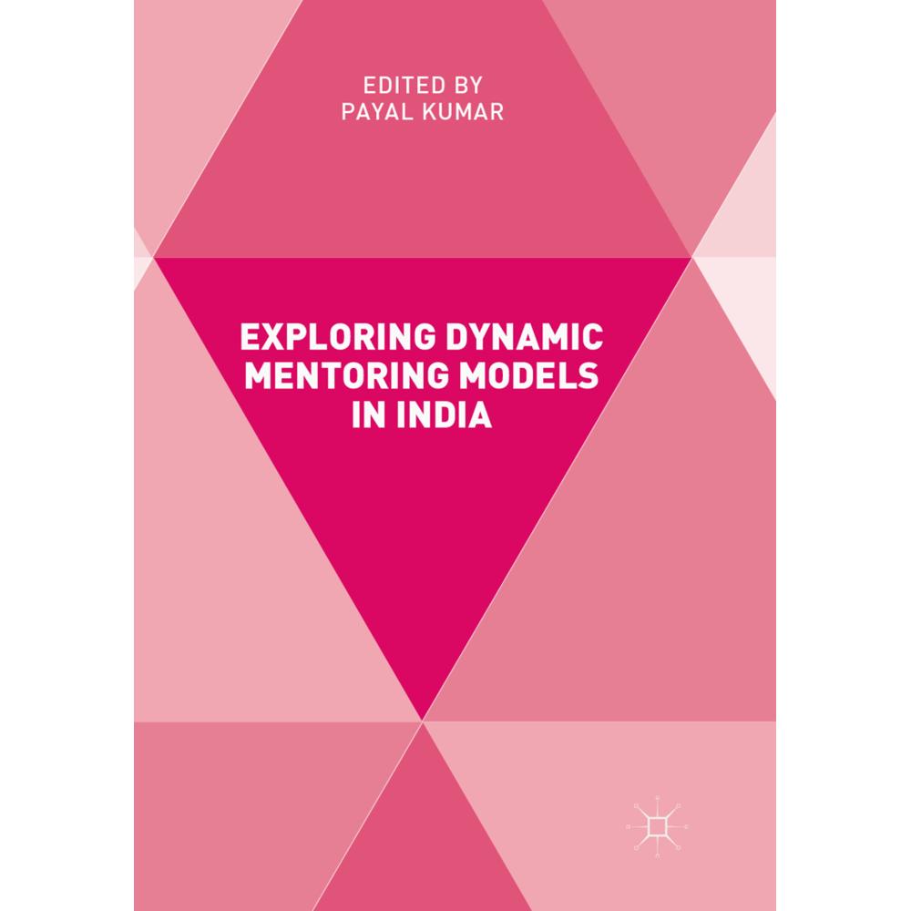 Exploring Dynamic Mentoring Models in India, Fachbücher