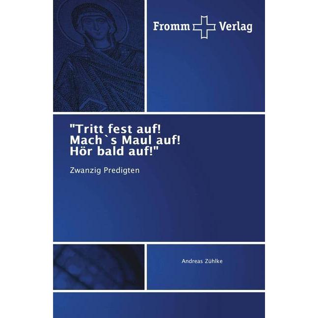 Tritt fest auf! Mach's Maul auf! Hör bald auf!, Schulbücher von Andreas Zühlke